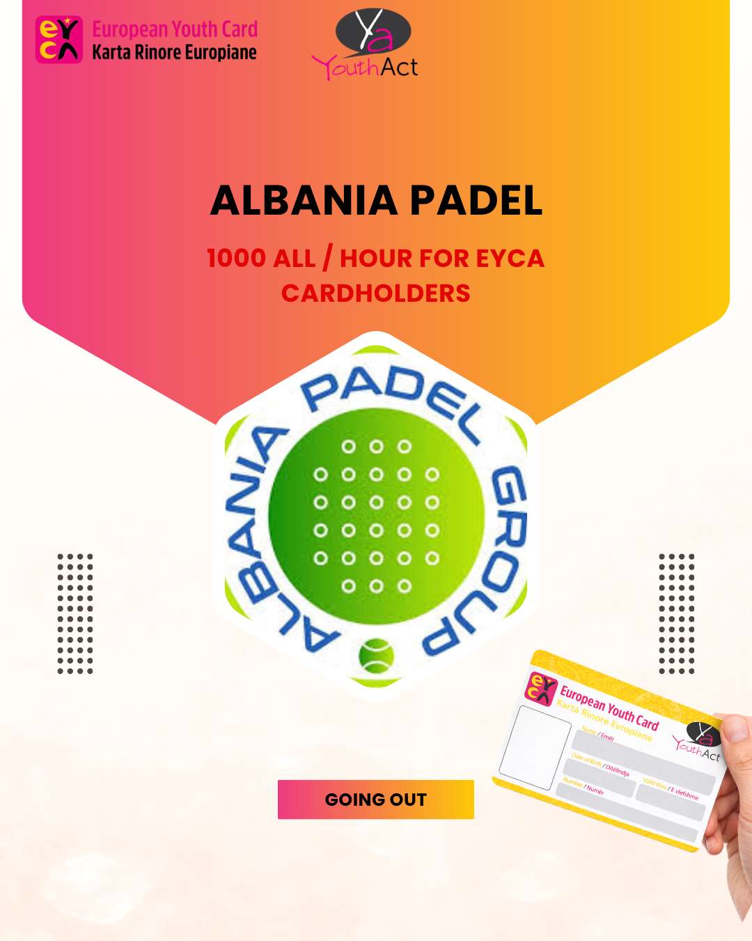 ALBANIA PADEL GROUP 1000 ALL / hour for EYCA cardholders