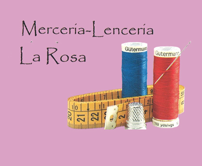 La Rosa. Mercería - Lencería 10% discount