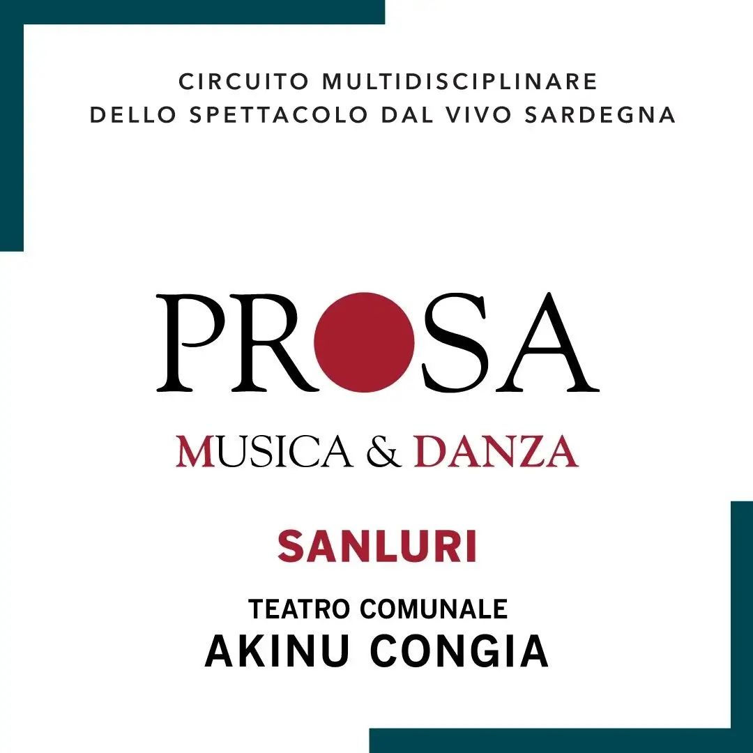 Teatro Comunale Akinu Congia - Sanluri - CEDAC Sardegna Ticket €8 - CEDAC shows | Akinu Congia Theatre