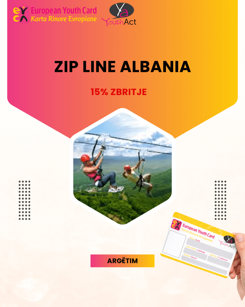 ZIP LINE ALBANIA 15% Discount for EYCA cardholders