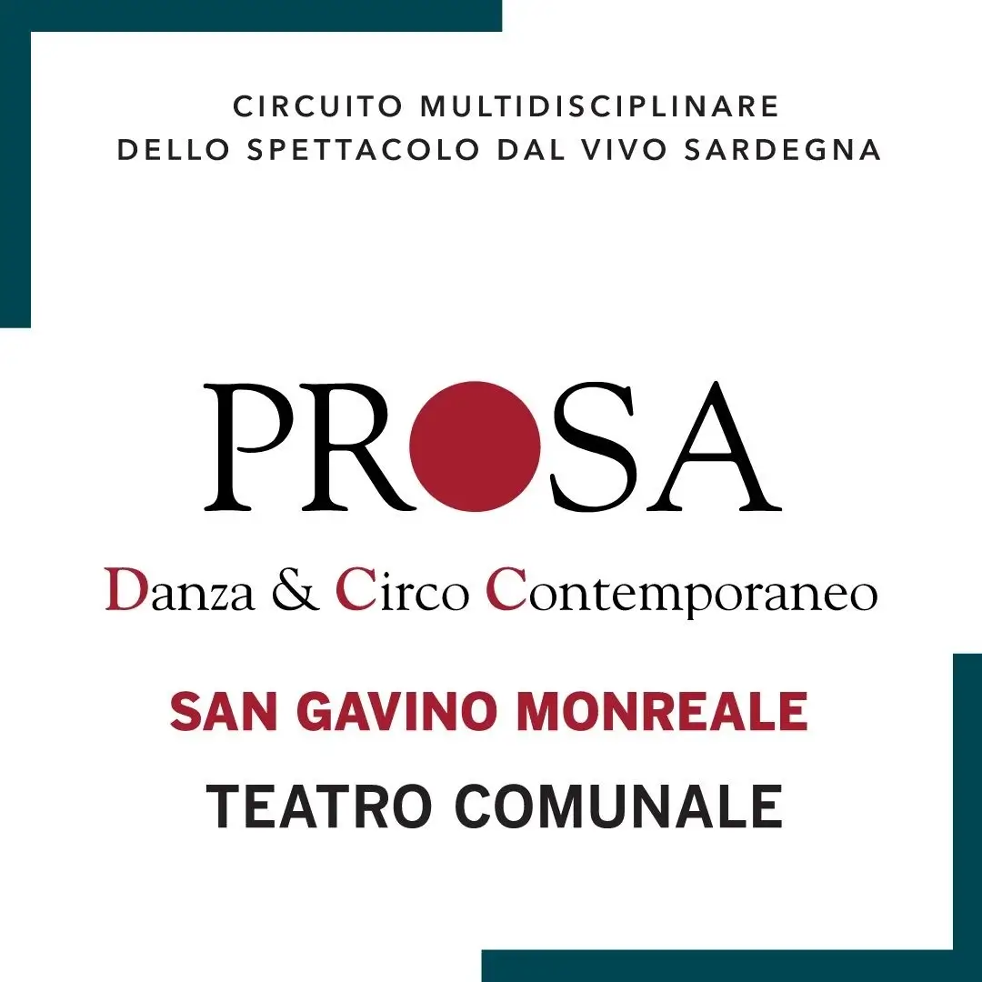 Teatro Comunale - San Gavino Monreale - CEDAC Sardegna 8€ reduced ticket for theatre, dance and circus theatre