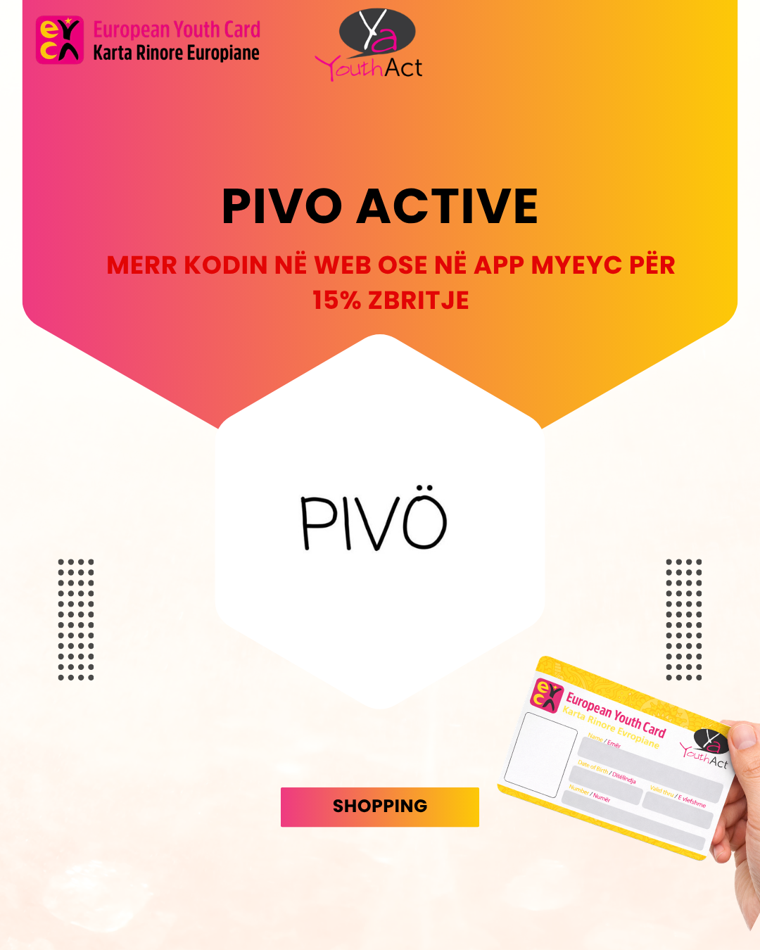 Pivo Active 15% Discount for EYCA cardholders