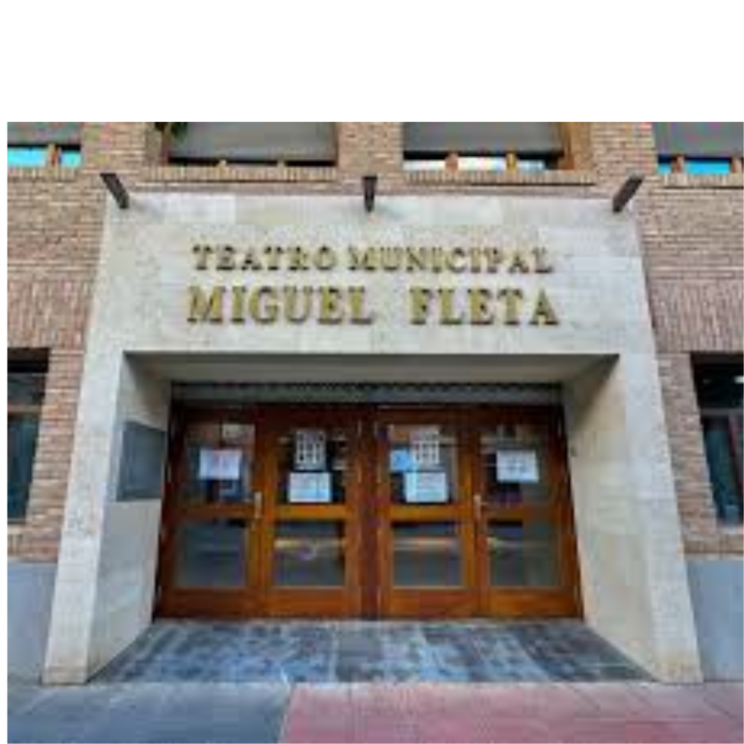 Teatro Municipal Miguel Fleta Teatro Municipal Miguel Fleta