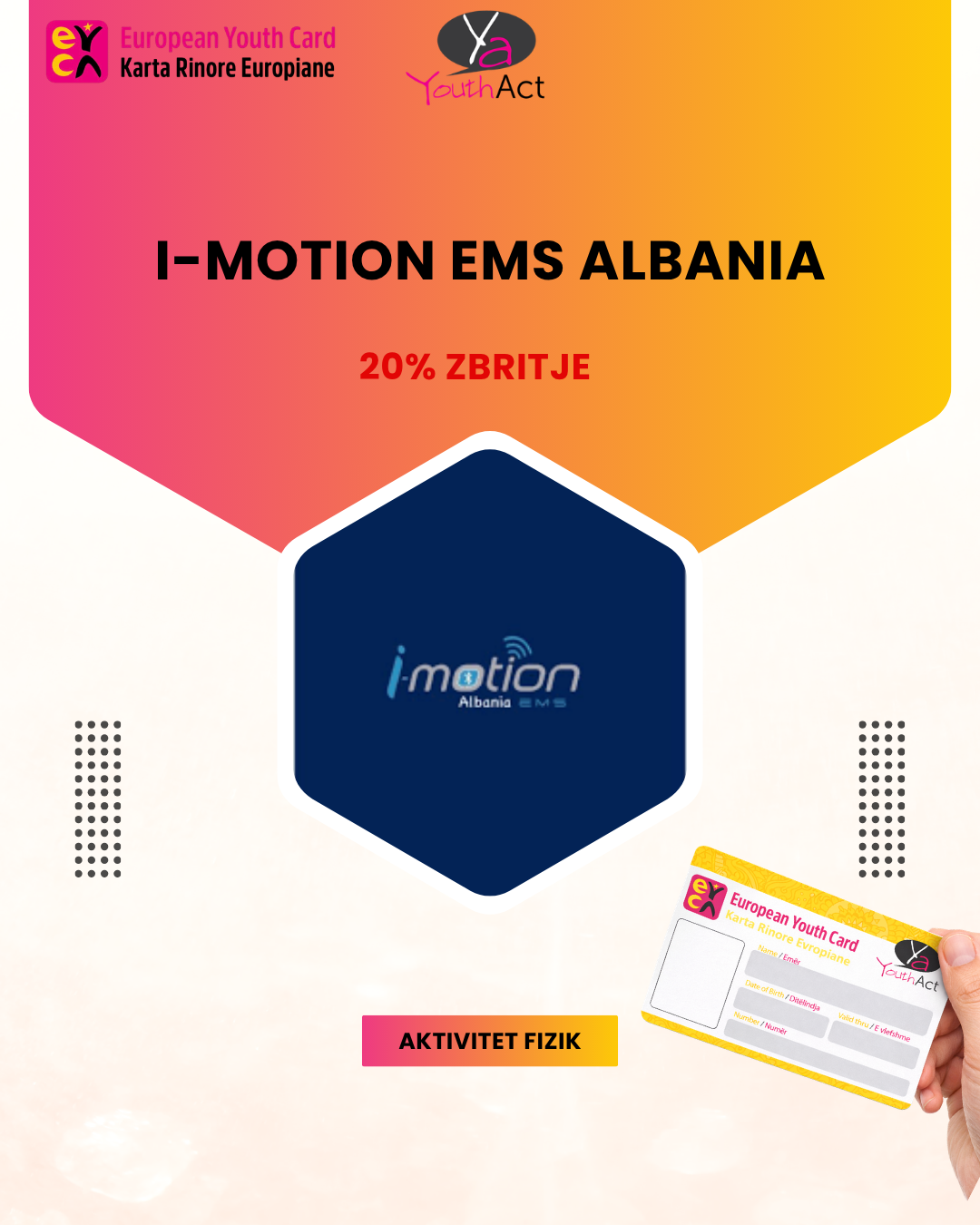 I-motion EMS Albania 20% Discount for EYCA cardholders